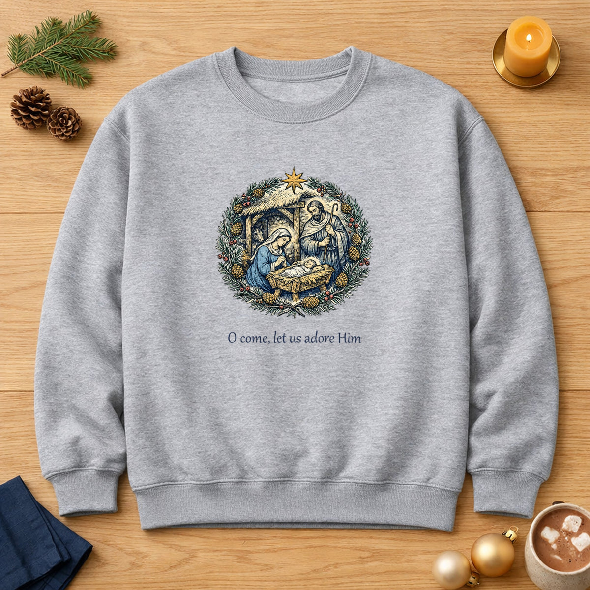 O Come, Let Us Adore Him Christmas Sweatshirt