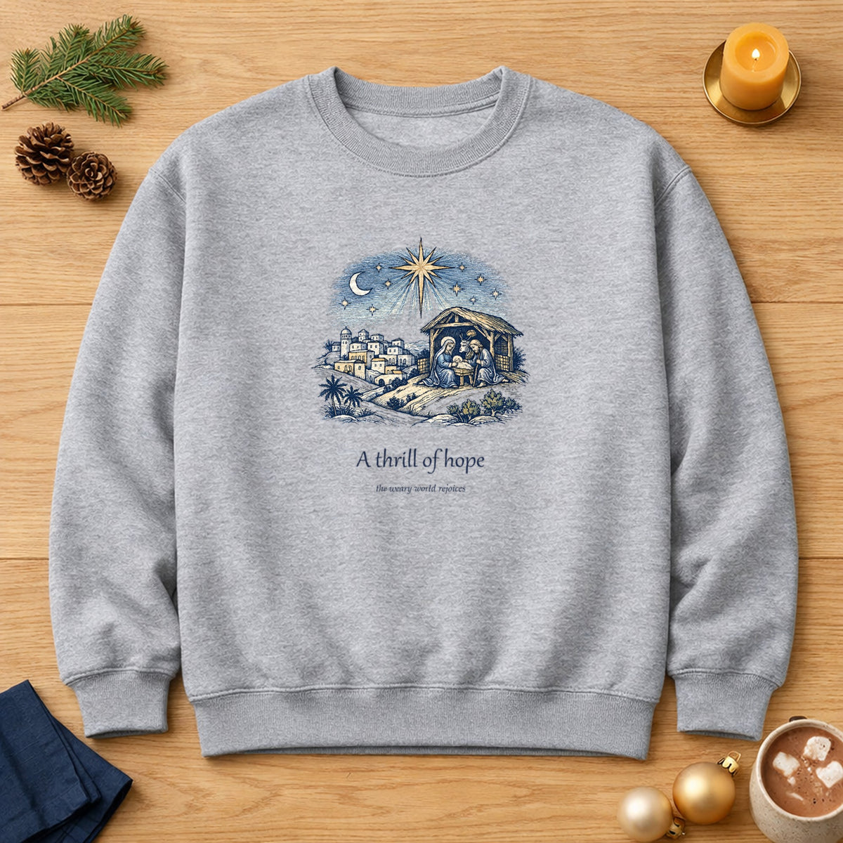 A Thrill of Hope Christmas Sweatshirt