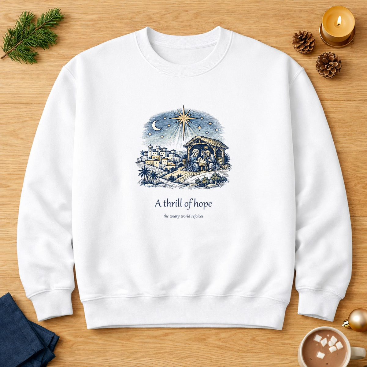 A Thrill of Hope Christmas Sweatshirt
