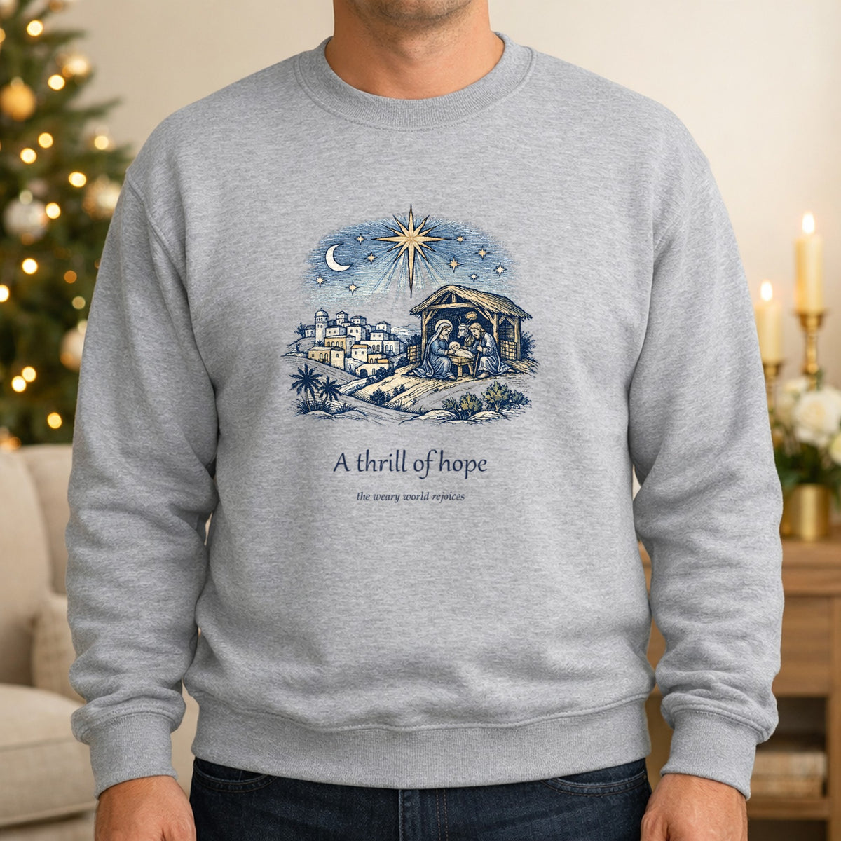 A Thrill of Hope Christmas Sweatshirt
