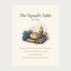 Grace before meals canvas design: sample The Nguyễn Table, Est. 2015, and Bless us, O Lord, and these Thy gifts, through Christ our Lord. Amen.