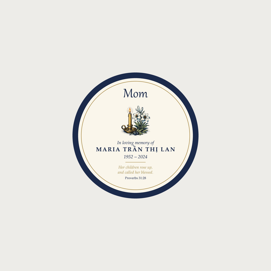 Mom memorial ornament design: Mom, In loving memory of, sample name Maria Trần Thị Lan, 1952 – 2024, Her children rose up, and called her blessed, Proverbs 31:28